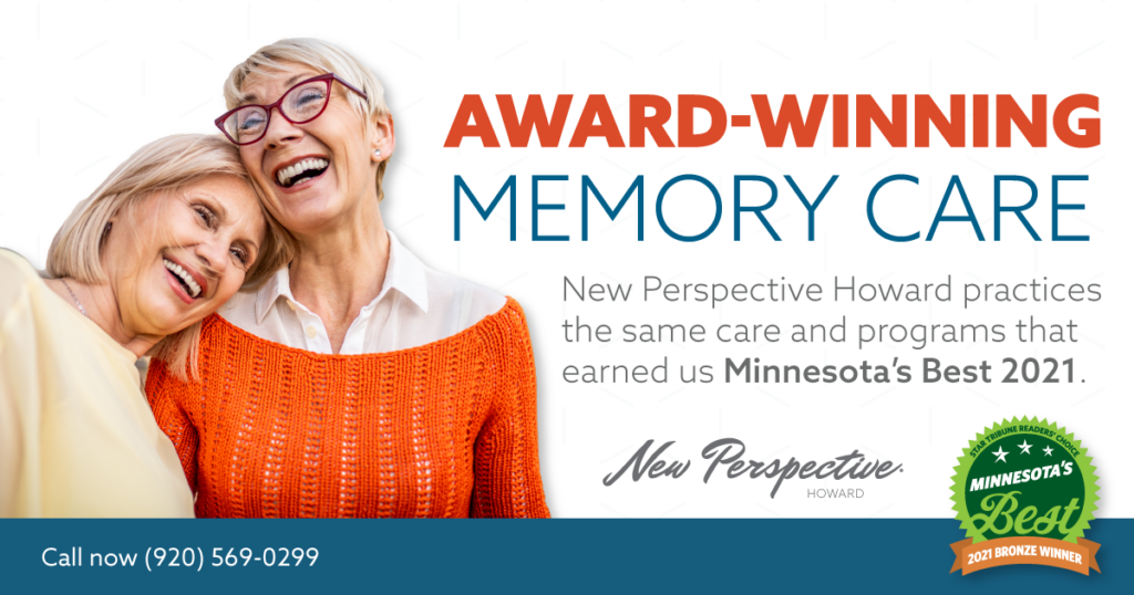 Award-Winning Memory Care New Perspective Howard practices the same programs that earned us Minnesota's Best 2021.